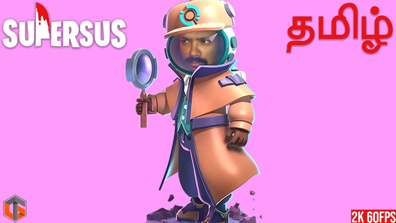 சூப்பர் சஸ் Super Sus Tamil Live TamilGaming