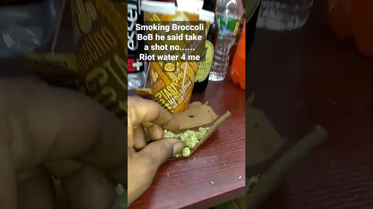 Smoking Broccoli BoB