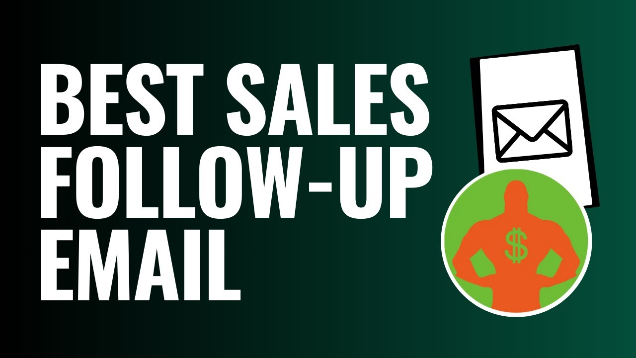 How I Write the Best Sales Follow Up  Email Strategy