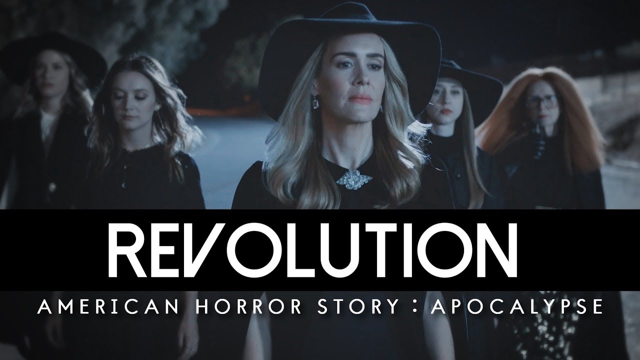 ahs;[apocalypse] | REVOLUTION [+8x09]