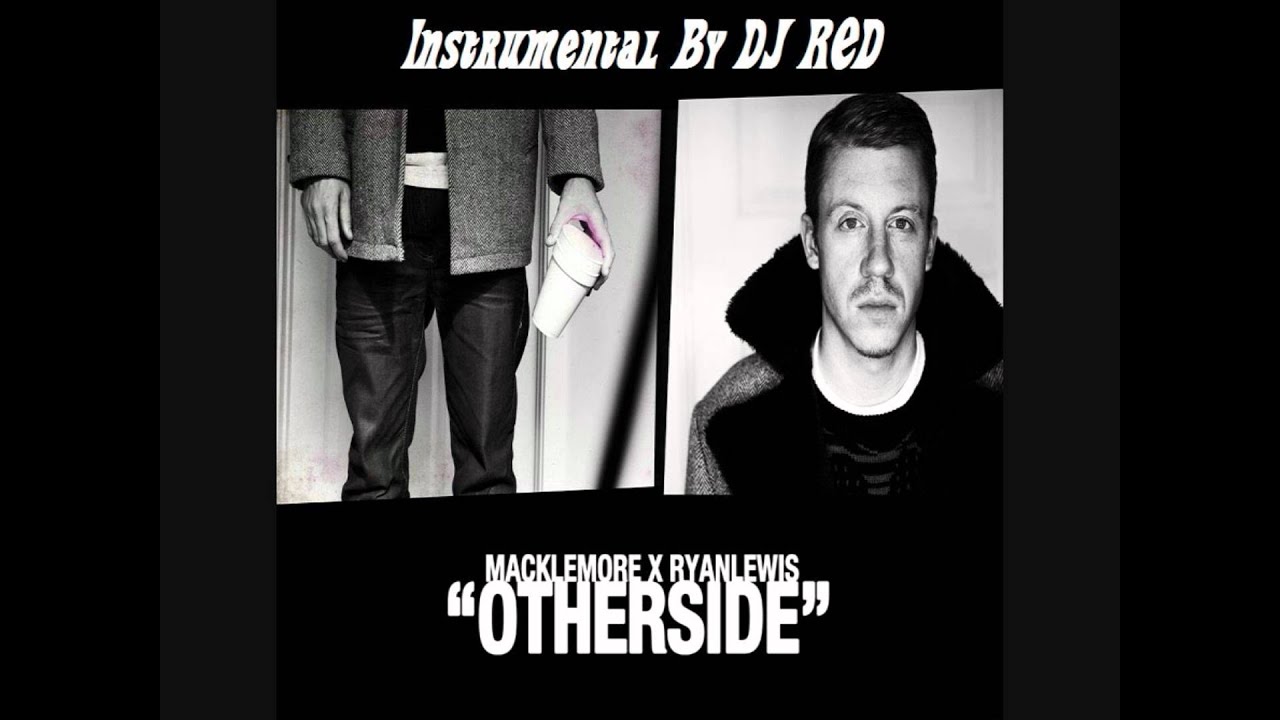 Macklemore - Otherside Instrumental