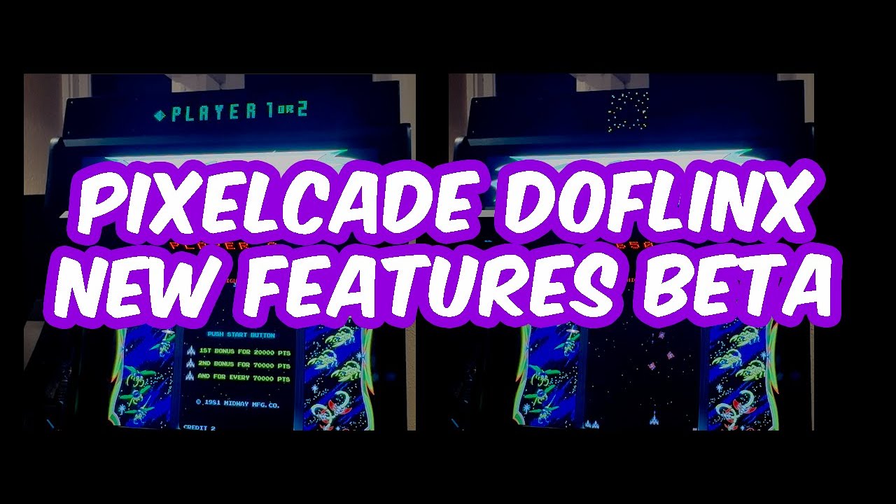 Pixelcade DOFLinx New Features Beta
