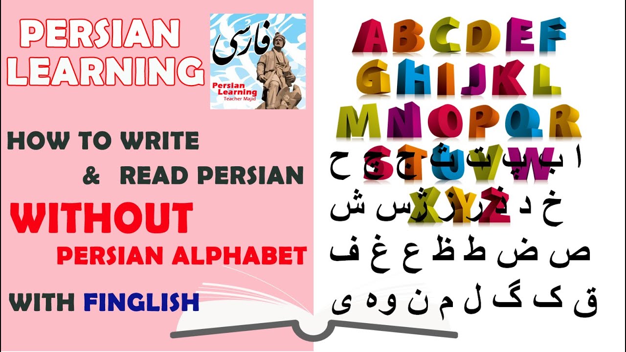 How to write and read Persian without Persian Alphabet