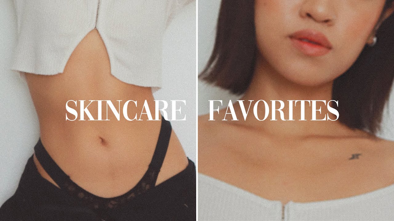 Current Skincare Favorites