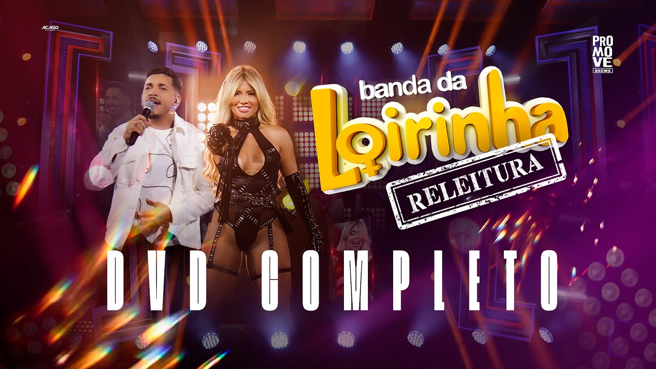 DVD Banda da Loirinha #Releitura #2024 - COMPLETO