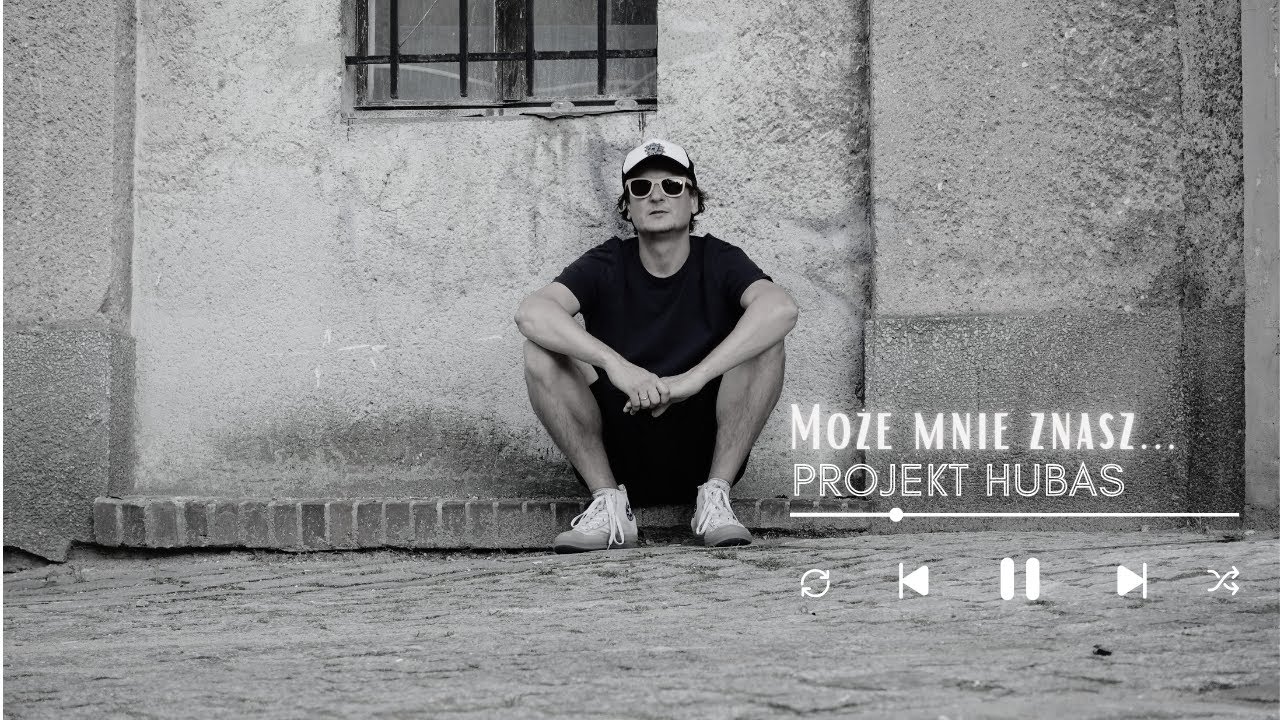 Projekt HUBAS - Może mnie znasz... (Official Video)