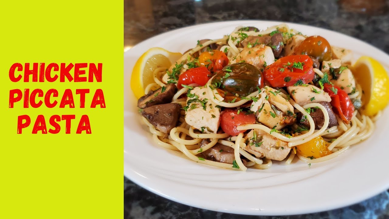 Chicken Piccata Pasta | With Lemon Caper Sauce