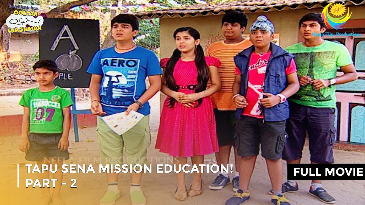 Tapu Sena Mission Education! | FULL MOVIE | Part 2 | Taarak Mehta Ka Ooltah Chashmah Ep1351 to 1354