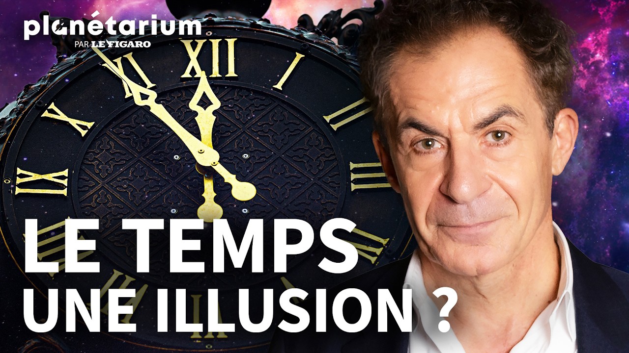 Le temps est-il une illusion ? Etienne Klein répond