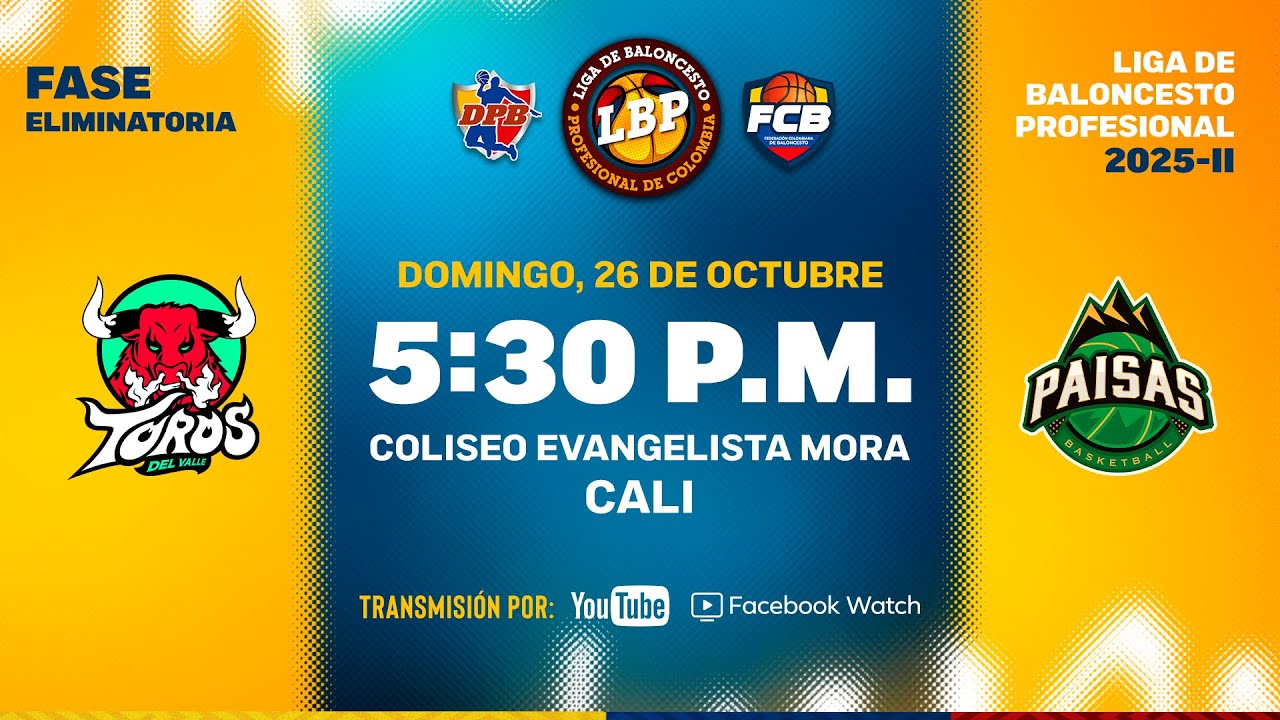 LIVE: #LigaDeBaloncestoProfesional | Toros Del Valle VS Paisas De Antioquia 2025 - 10 - 26