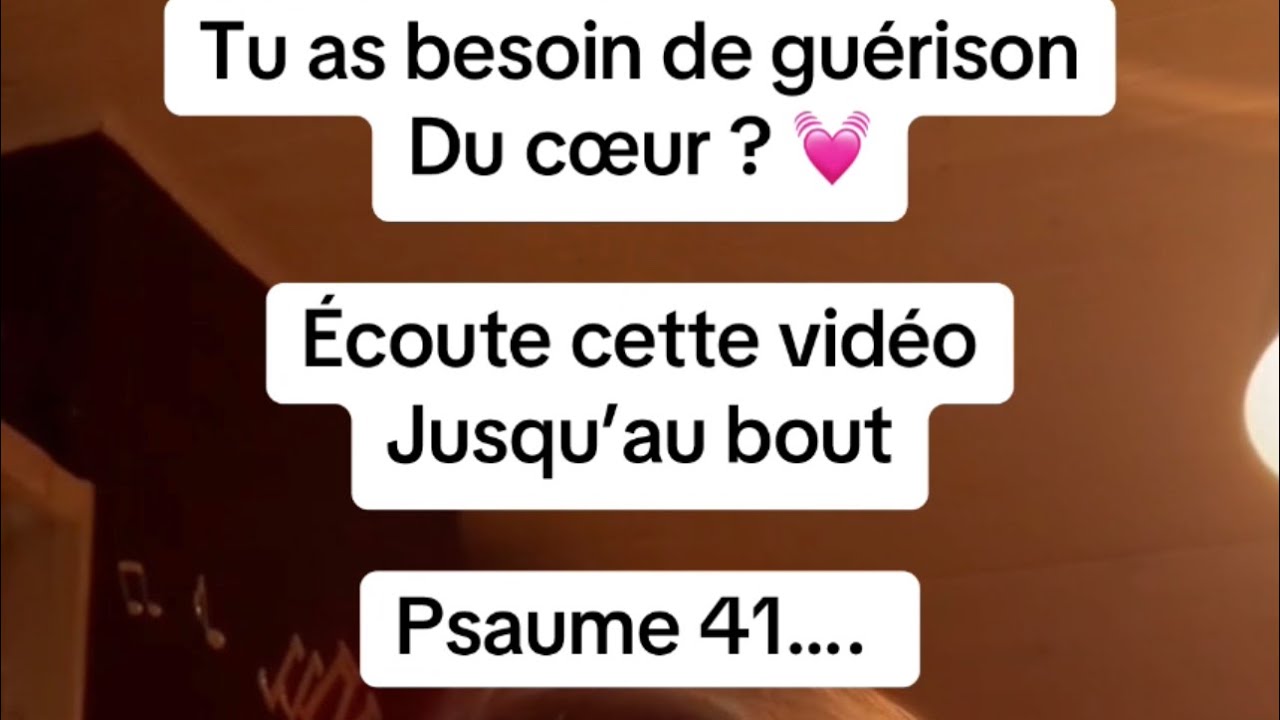 Psaume 41 - Pour Toi si tu as le coeur brisé 😢