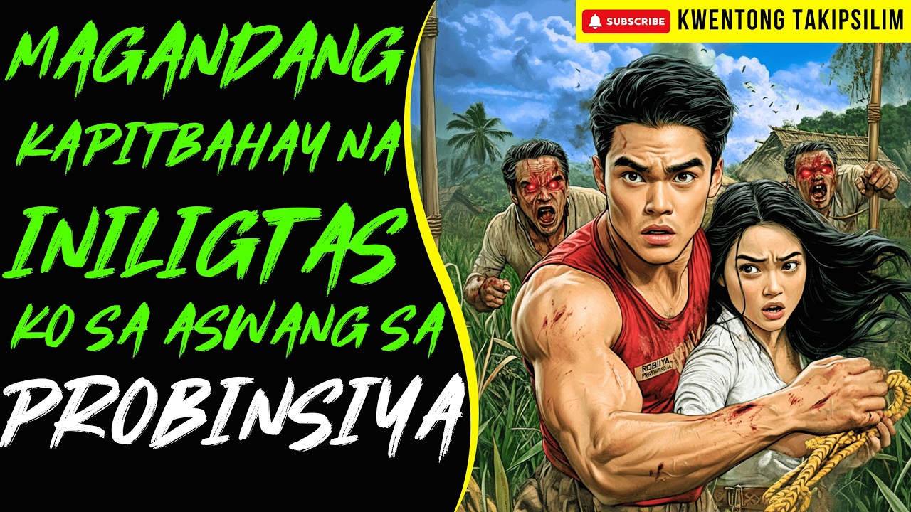 MAGANDANG KAPITBAHAY NA INILIGTAS KO SA ASWANG SA PROBINSYA | Kwentong Aswang True Story