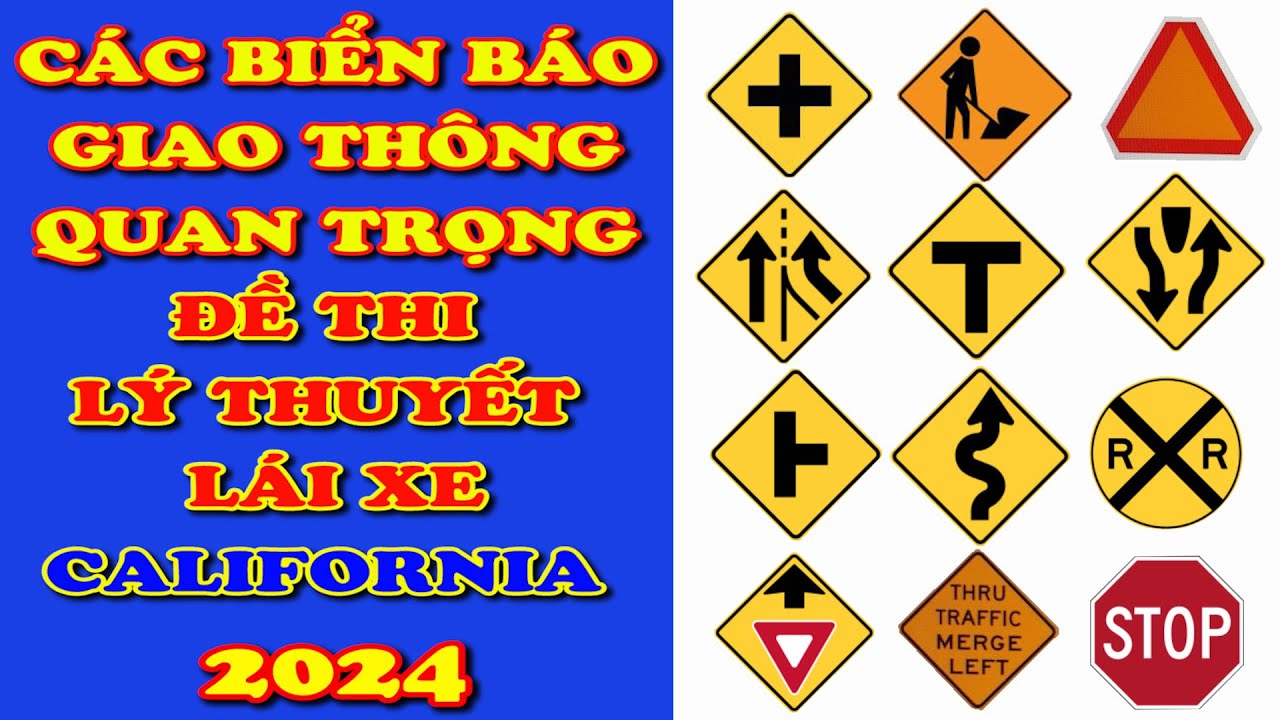 Cập nhật mới nhất 2024: Các biển báo giao thông quan trọng. Thi lý thuyết lái xe bang Califronia.