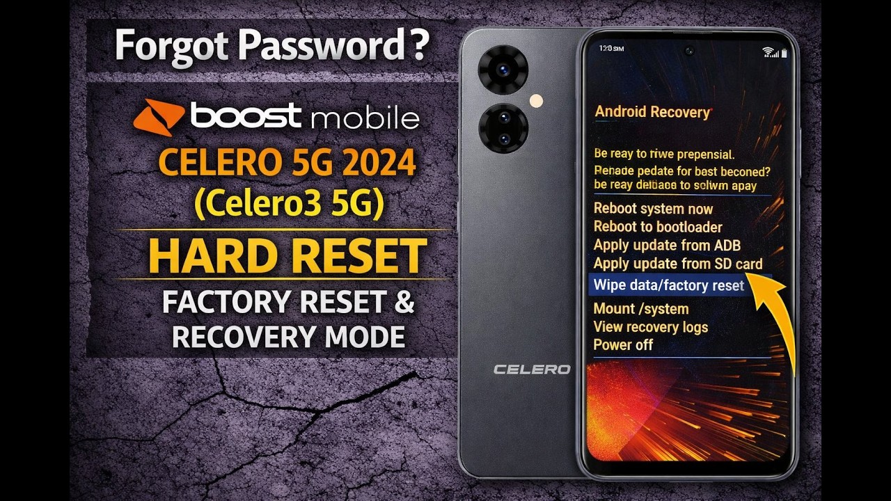 Forgot Password? Boost Mobile Celero 5G 2024 (Celero3 5G) Hard Reset – Factory Reset & Recovery Mode