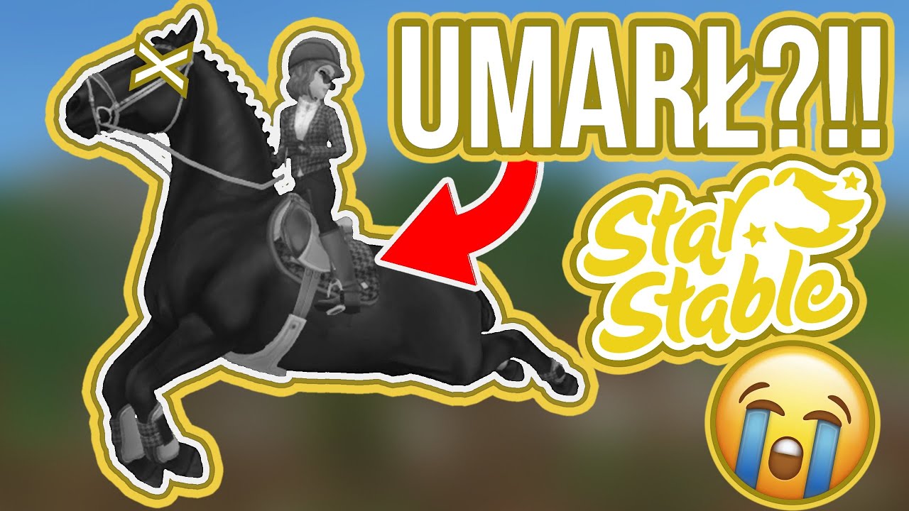 😭KOŃ W STAR STABLE MI UMARŁ?! 😭NOWE LIPICANY I ZAWODY UJEŻDŻENIA!