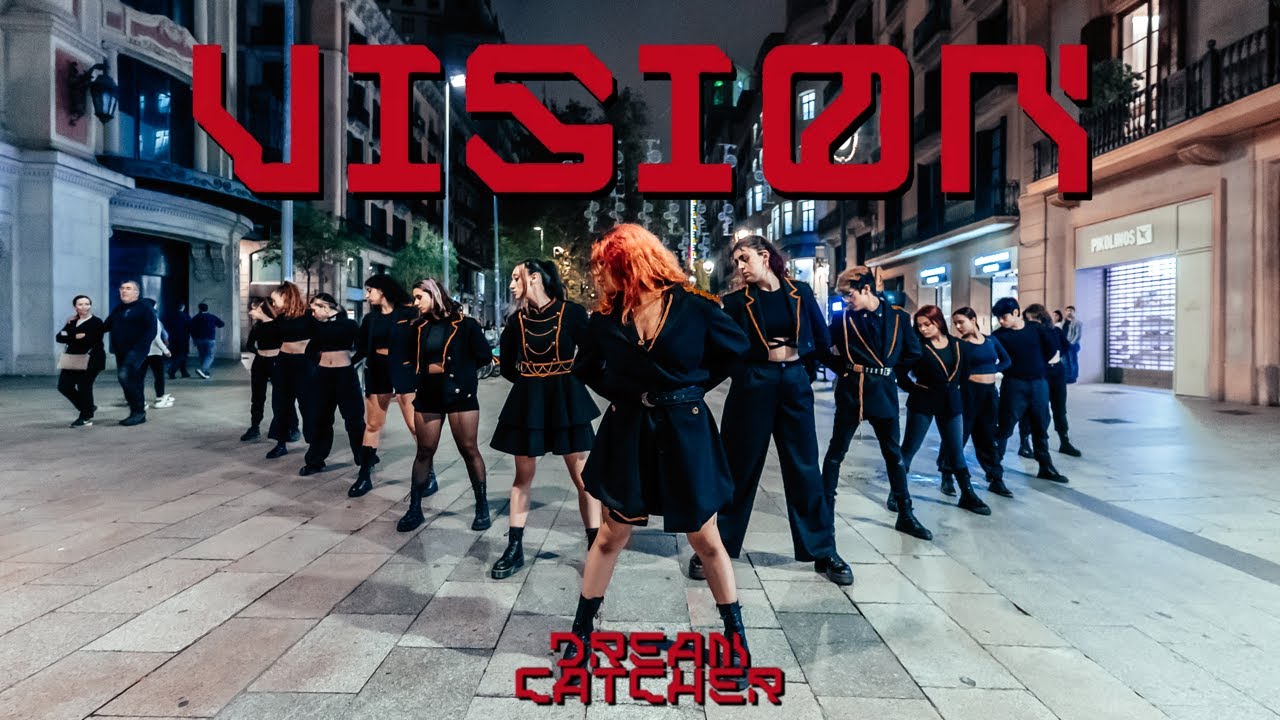 [KPOP IN PUBLIC] DREAMCATCHER (드림캐쳐) - VISION ONE TAKE DANCE COVER BARCELONA