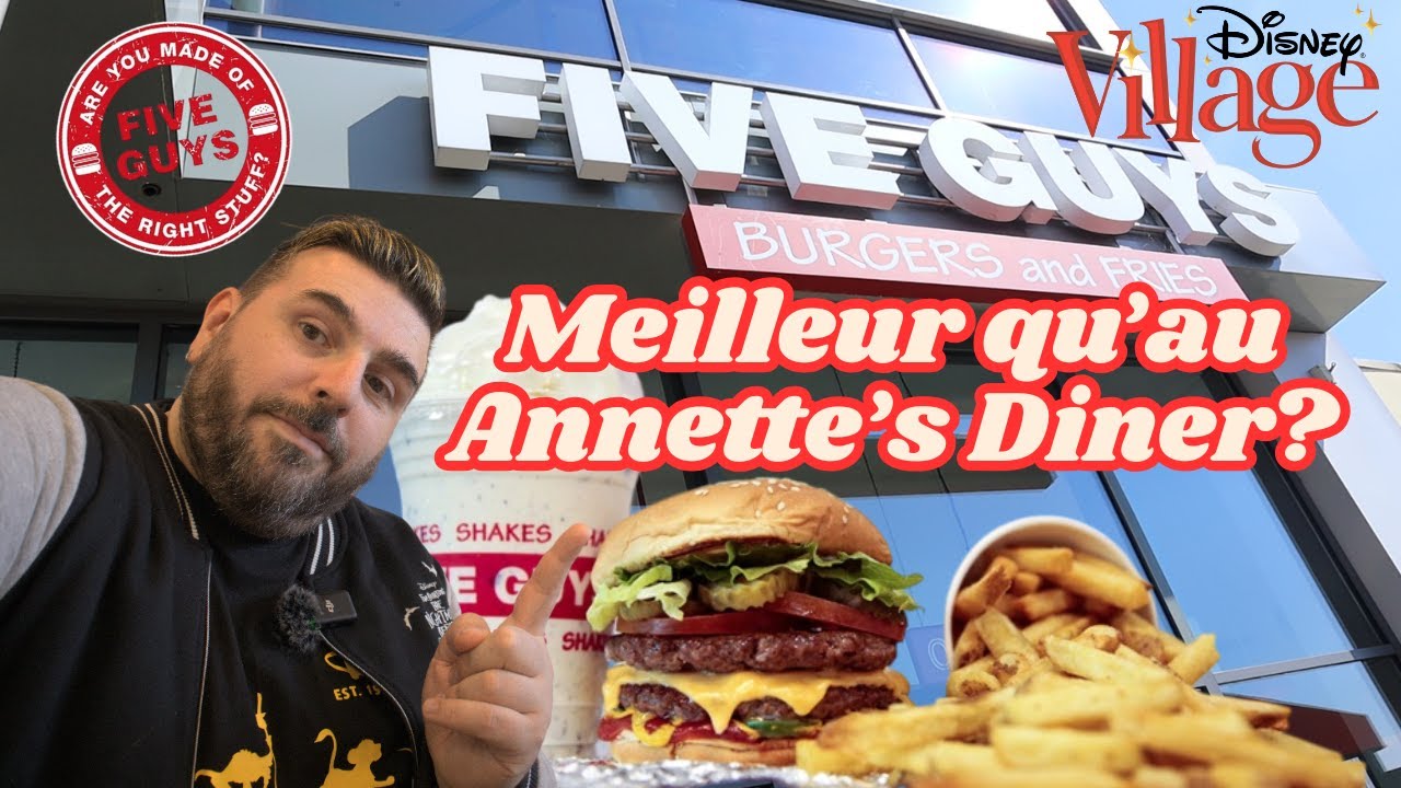 Découverte du Five Guys à Disneyland Paris : meilleure expérience Burger qu'au Annette's Diner?
