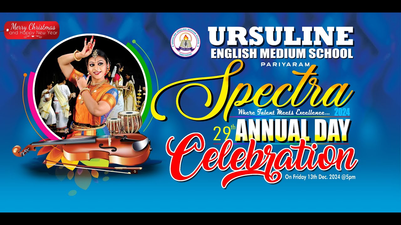 Spectra 2024 | ANNUAL DAY CELEBRATION | URSULINE ENGLISH MEDIUM SCHOOL