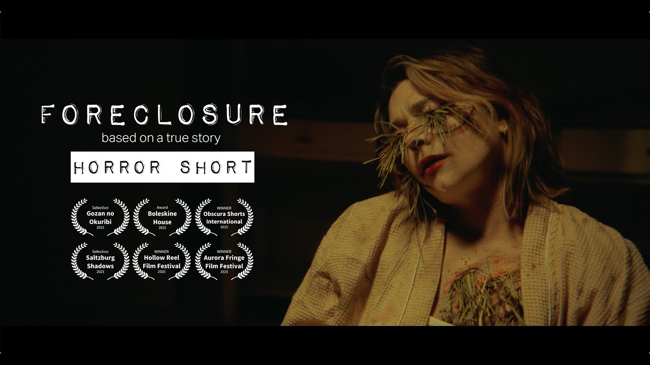 Foreclosure | Short Psychological Horror Film
