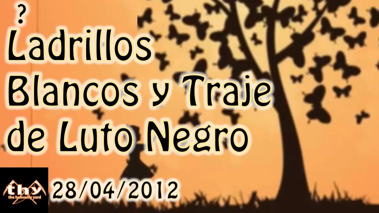 -Mothy- Ladrillos Blancos y Traje de Luto Negro (SUB ESP)