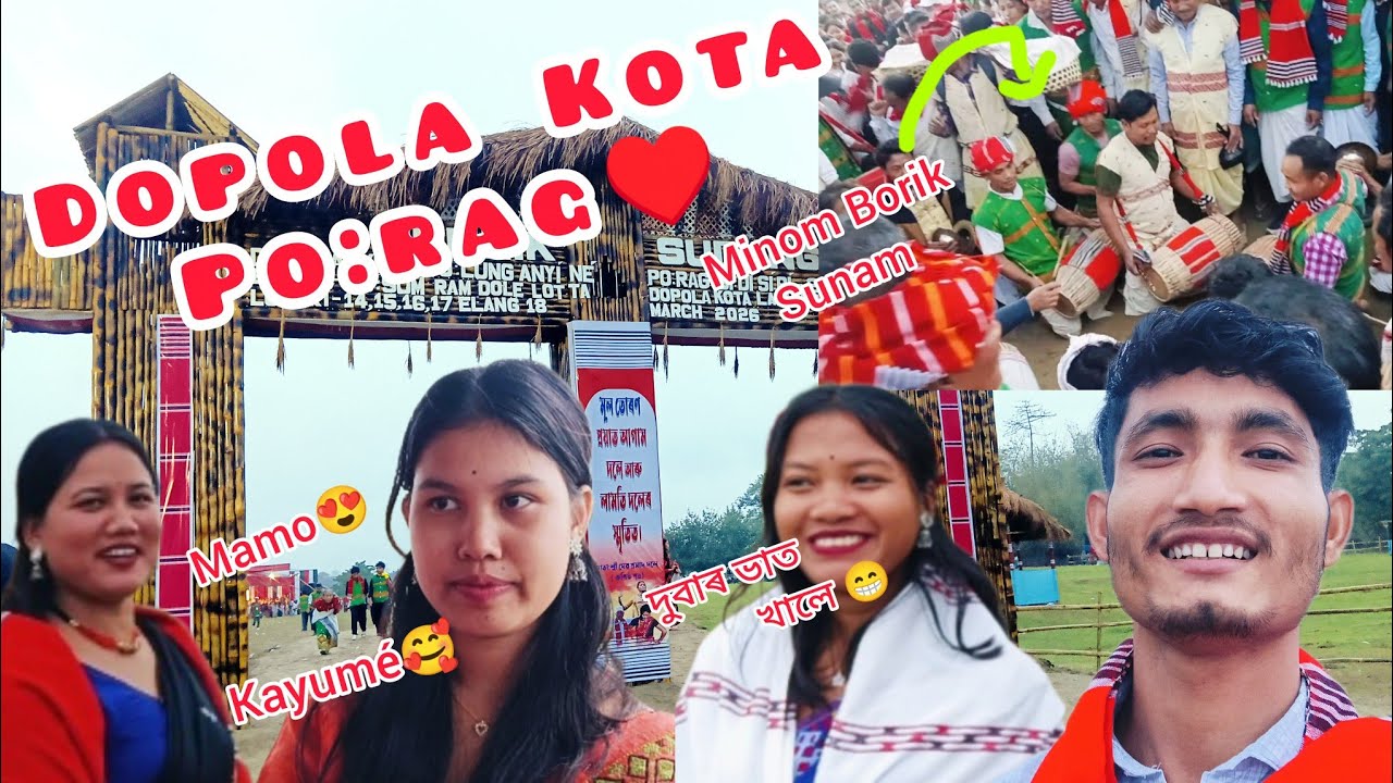 Po:rag ❤️ Dopola Kota Dolung 🎉☺️ Mising vlog video || Mising video || Narah Ao