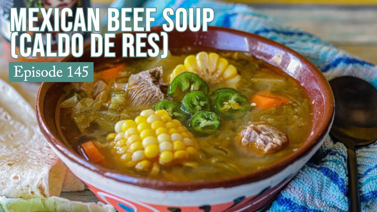 Caldo de Res &ndash; meksykańska zupa wołowa