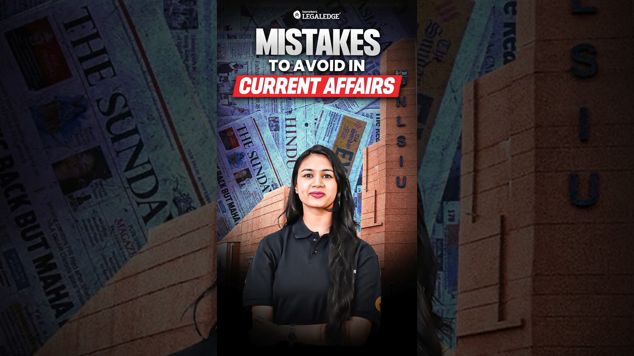 CLAT 2026 Current Affairs Mistakes to Avoid #clat2026