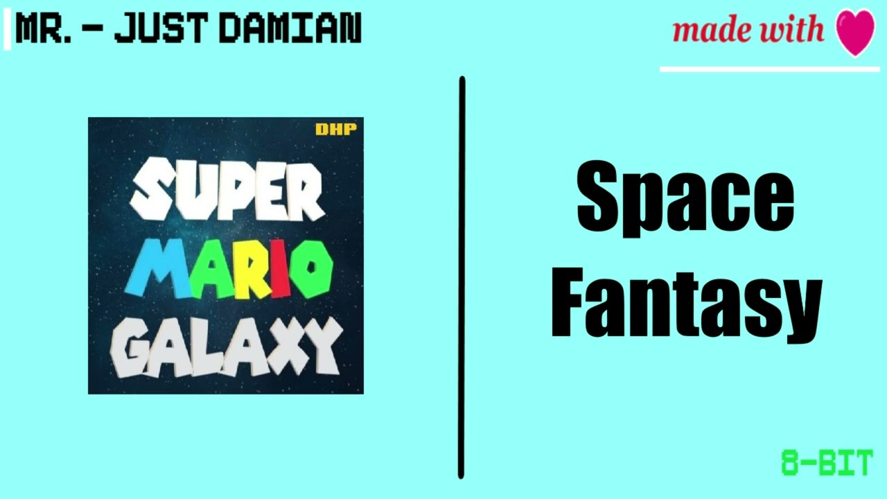 Space Fantasy (8-Bit) | Super Mario Galaxy