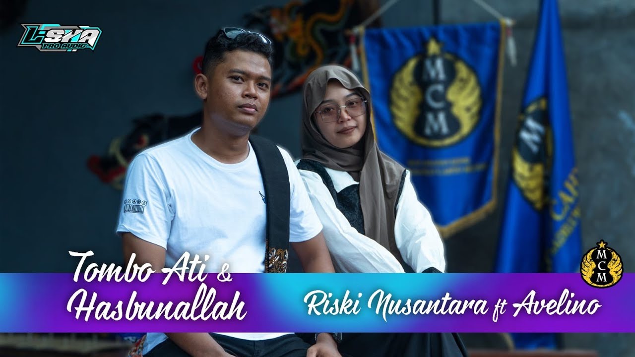 TOMBO ATI & HASBUNALLAH || RISKY NUSANTARA Ft AVELINO || GENDING JARANAN || MANGGOLO CAHYO MUDO