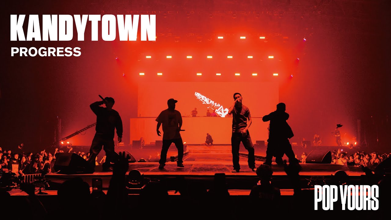 KANDYTOWN - PROGRESS (Live at POP YOURS 2022)