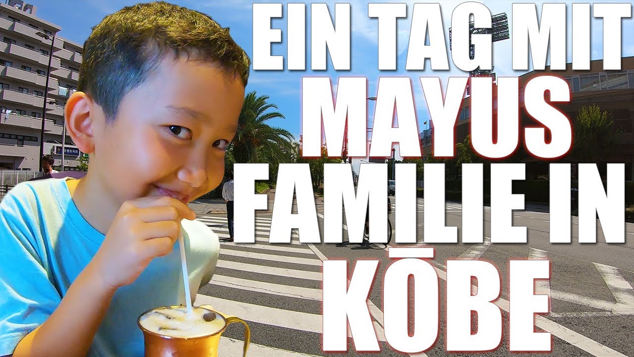 Ein Tag mit Mayus Familie in Japan - Spaß und Abenteuer in Kōbe 【Japan Vlog】