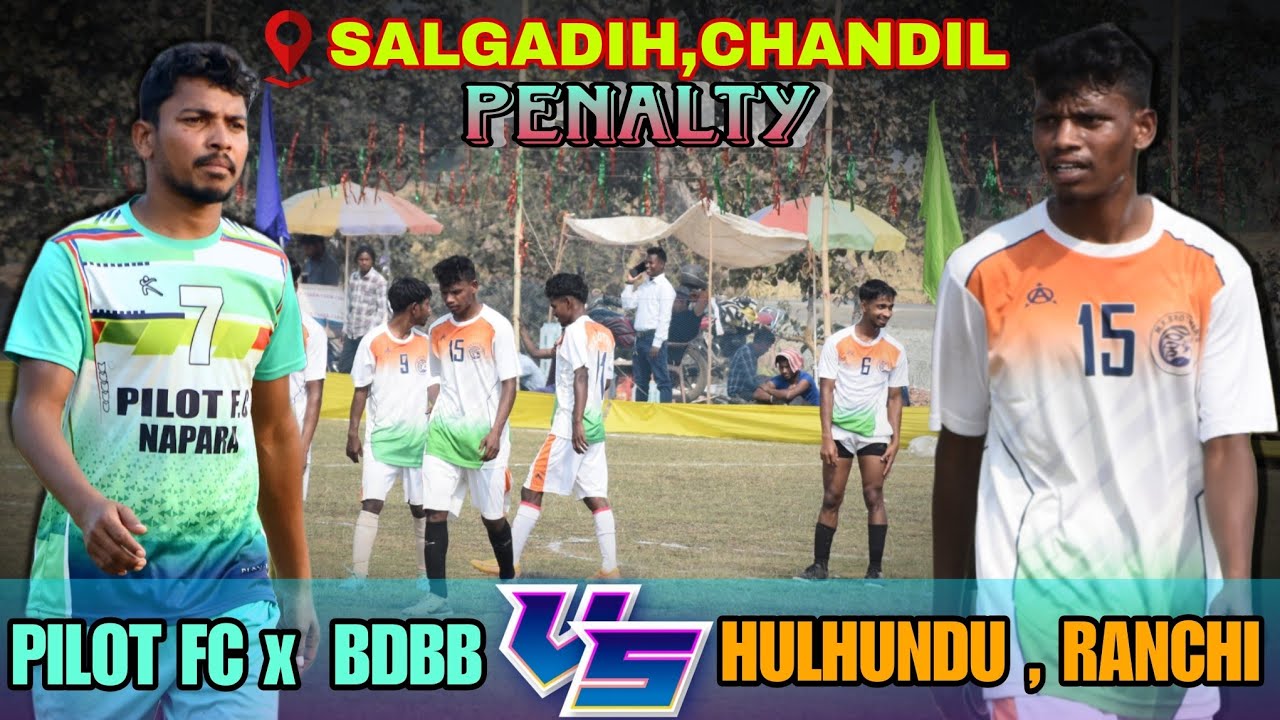 PILOT FC 🆚  MK BROTHERS | PENALTY | QUARTER FINAL | AT- SALGADIH,CHANDIL,JH