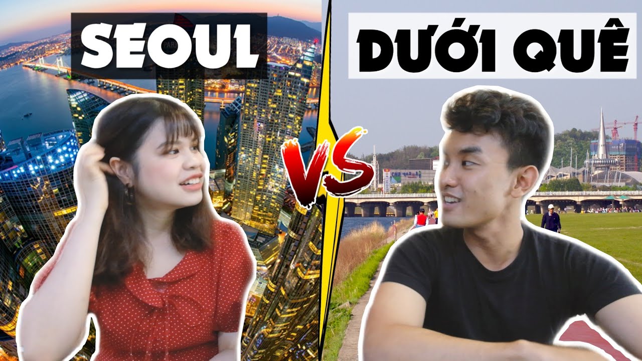 SEOUL khác biệt với phần còn lại ở Hàn Quốc như thế nào?