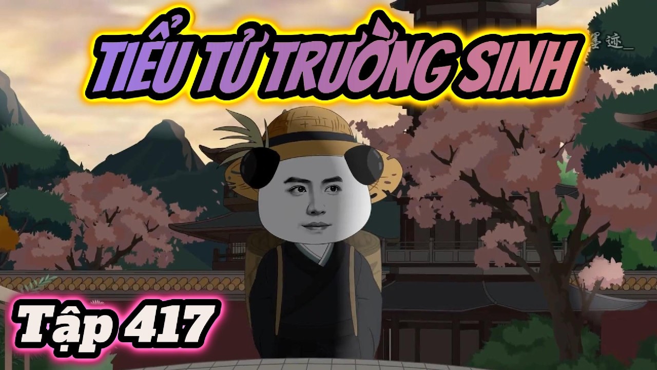 Tiểu tử trường sinh | Tập 417 | HÀ NHÂN XUYÊN KHÔNG | PANDA vietsub