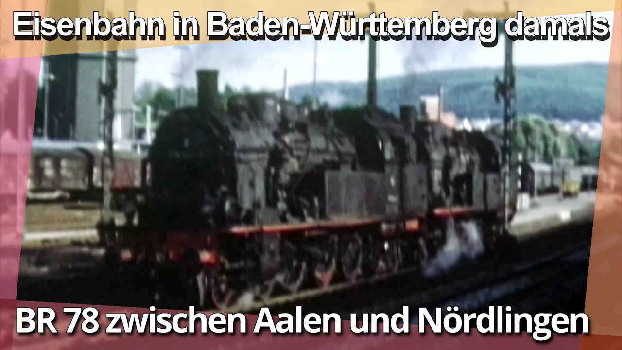 Die „Herrlichkeit“ der BR 78 zwischen Aalen und Nördlingen.