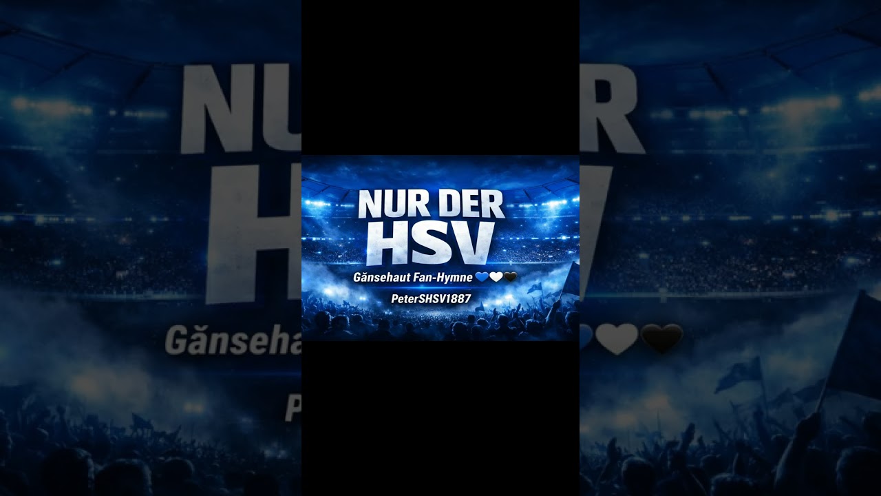 Nur Der HSV   Für immer wir