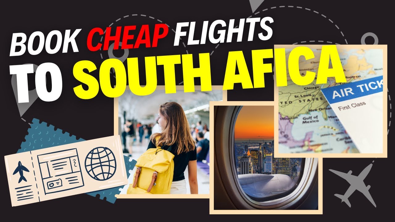 How to Book Cheap Flights to South Africa