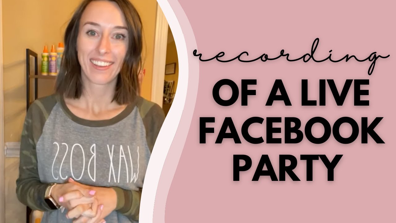Scentsy Facebook Live Party - Recording