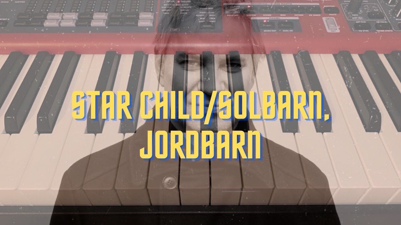 Star child/Solbarn, jordbarn