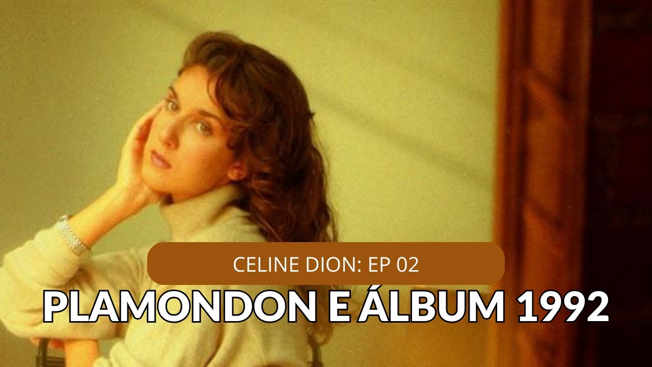 CELINE DION: O Ano em que ela se tornou uma das Divas da Trindade Vocal