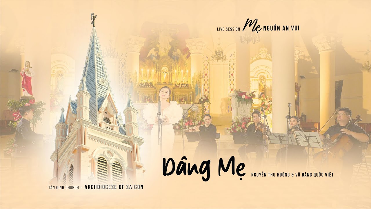 DÂNG MẸ II Nguyễn Thu Hường II Live session at Tan Dinh Church