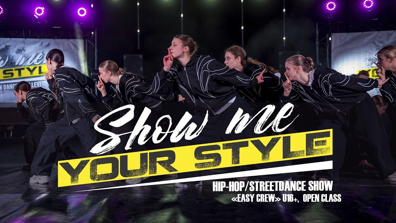 SHOW ME YOUR STYLE 2026 | STREETDANCE DIVISION U16+ OPEN | EASY CREW - 3 PLACE