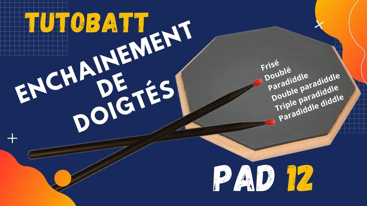 TUTOPAD # 12  -  Enchainement de doigtés 1