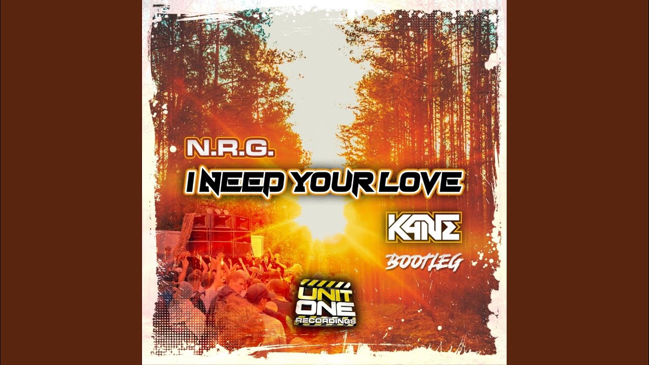 I Need Your Love