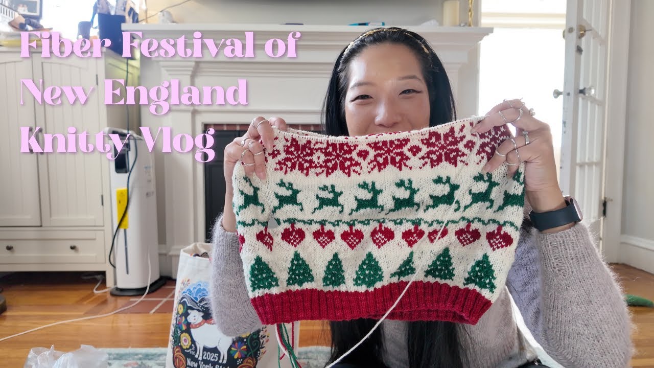 Fiber Festival of New England 2025 Knitty Vlog