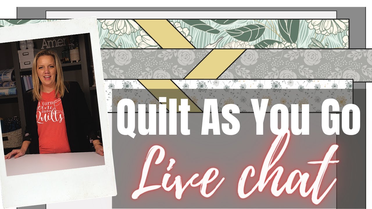 Quilt As You Go Tips: Live Chat with Angela Walters