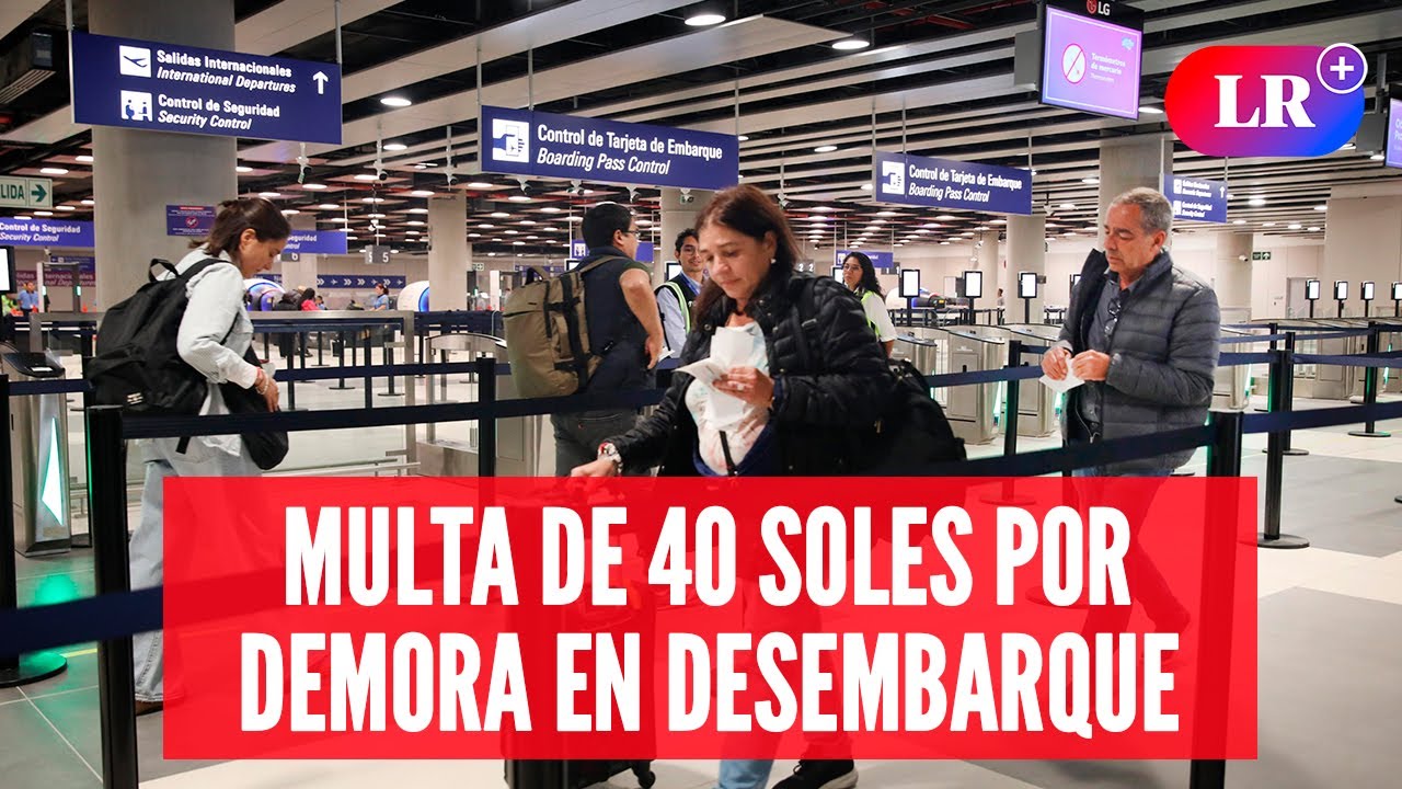 🚨AEROPUERTO JORGE CHAVEZ: Multan a pasajeros que excedan tiempo de desembarque #HardNews