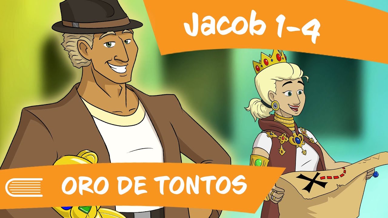 Ven Sígueme 2023 SUD (Abril 1-7) Jacob 1-4 ORO DE TONTOS