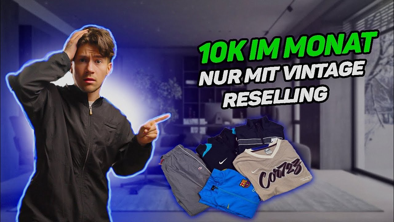 Mit Vintage Reselling 10K Im Monat?