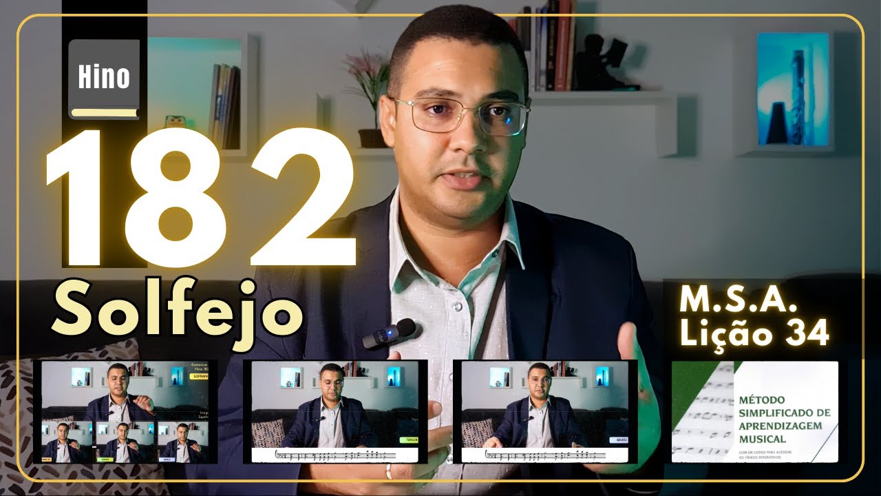 HINO 182 - Solfejo a 4 Vozes - Lição 34 do MSA #cortes #msa
